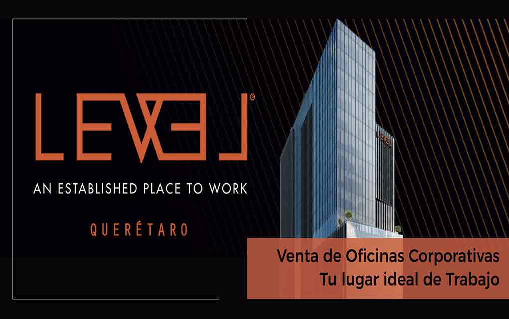 Oficinas corporativas LEVEL Querétaro